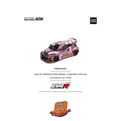 Pop Race EVA RT Production Model Custom Type-08 Goodride GR Yaris PR64-220