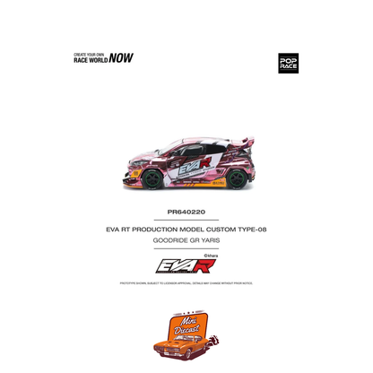 Pop Race EVA RT Production Model Custom Type-08 Goodride GR Yaris PR64-220