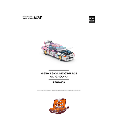 Pop Race Nissan Skyline GT-R (R32) #22 Group A (PR64-103)