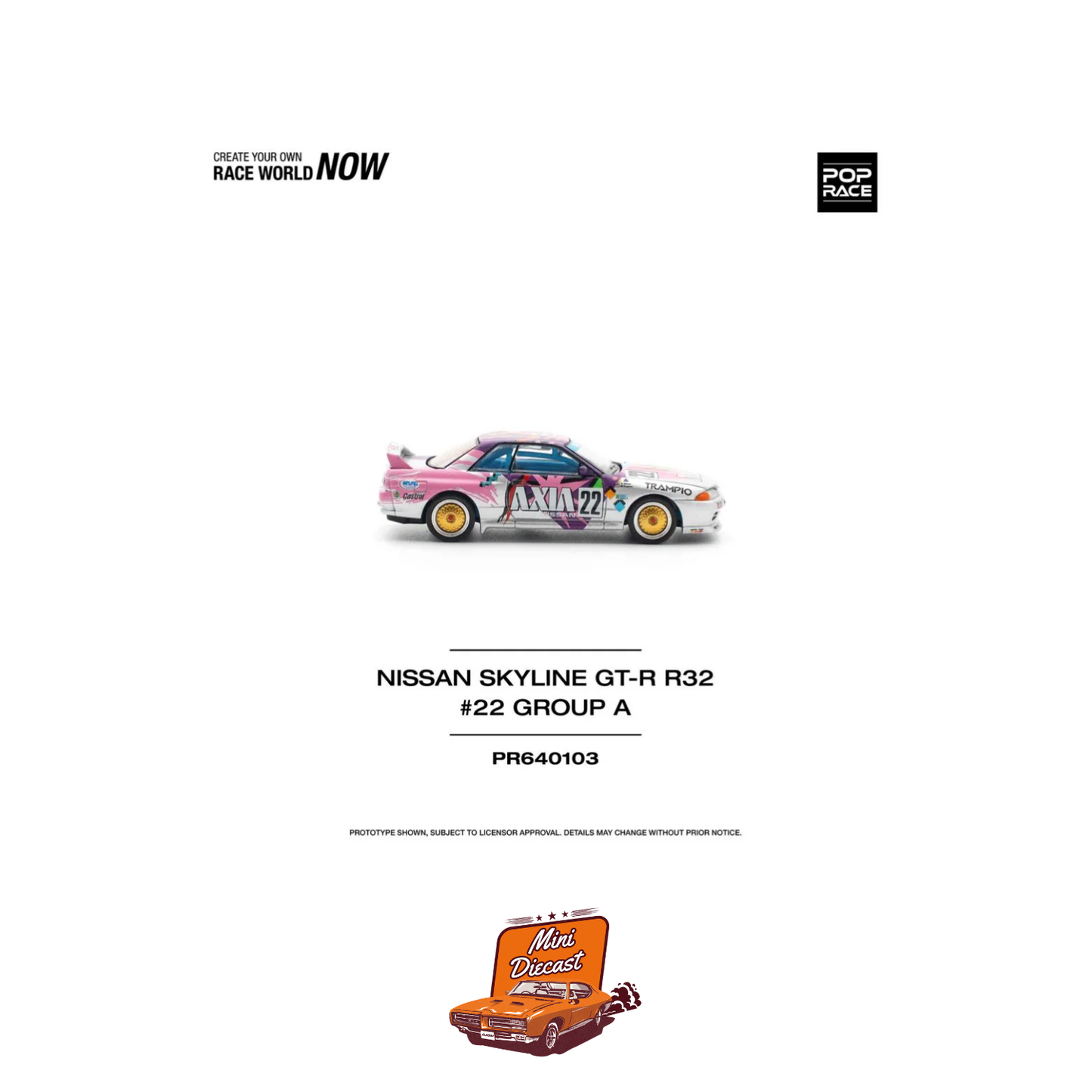 Pop Race Nissan Skyline GT-R (R32) #22 Group A (PR64-103)