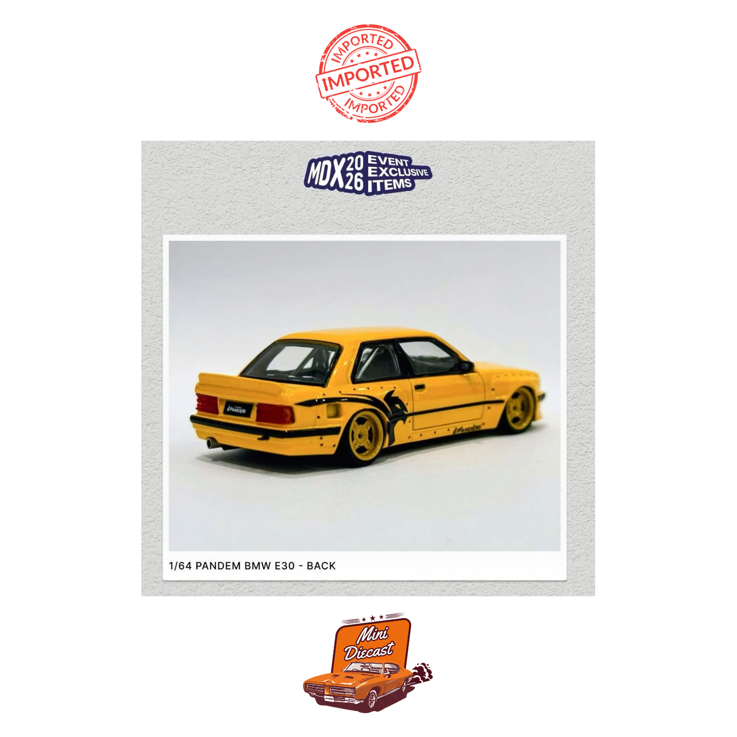 CM Model Pandem BMW E30 Yellow (2026 Malaysia Diecast Expo Exclusive) (MDX26) (Imported)