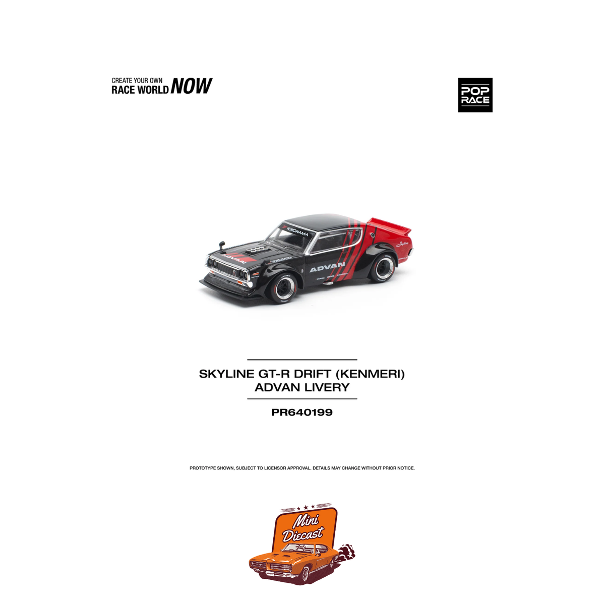 Pop Race Nissan Skyline GT-R Drift KPGC110 Kenmeri Advan PR64-199
